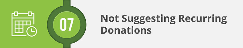 Common Donation Page Mistake 7: Not Suggesting Recurring Donations