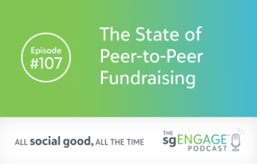 sgENGAGE Podcast on the state of peer to peer fundraising